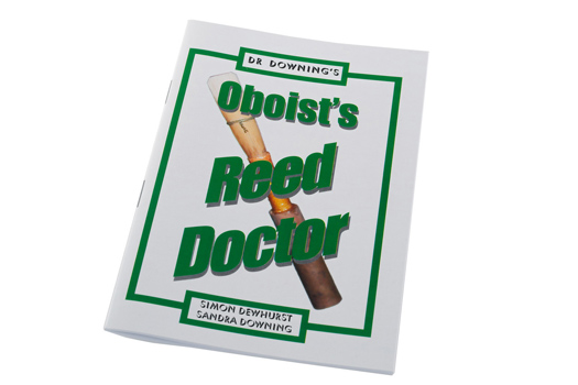 Dr Downing - Oboist's Reed Doctor