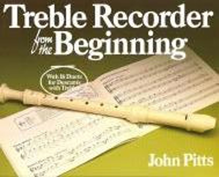 Treble Recorder From The Beginning Pupils Pitts