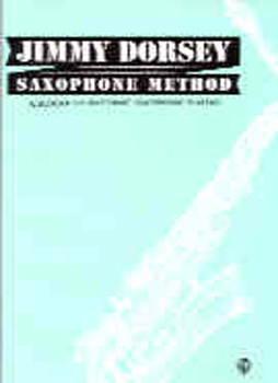 Jimmy Dorsey Saxophone Method