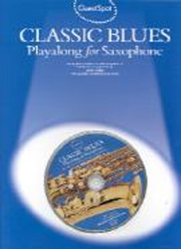 Guest Spot Classic Blues Alto Saxophone Book & Cd