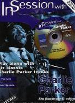 Charlie Parker In Session With Eb Alto Sax Bk &Cd