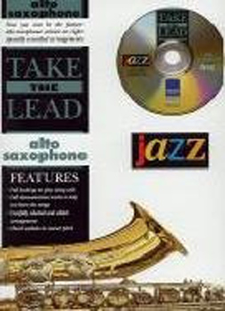 Take The Lead Jazz Alto Saxophone Book & Cd