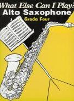 What Else Can I Play Alto Saxophone Grade 4