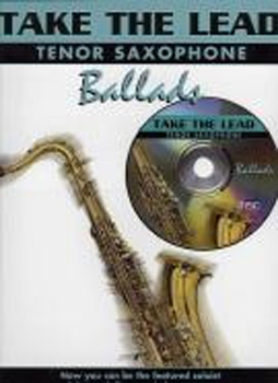 Take The Lead Ballads Tenor Saxophone Book & Cd