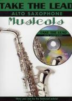 Take The Lead Musicals Alto Saxophone Book & Cd