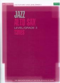 Jazz Alto Sax Tunes Grade 3 Book & Cd Abrsm