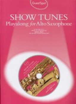 Guest Spot Show Tunes Alto Saxophone Book & Cd