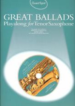 Guest Spot Great Ballads Tenor Saxophone