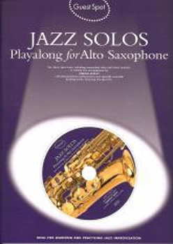 Guest Spot Jazz Solos Alto Saxophone Book & Cd