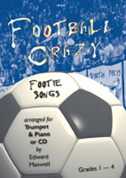 Football Crazy Footie Songs Trumpet Book & Cd
