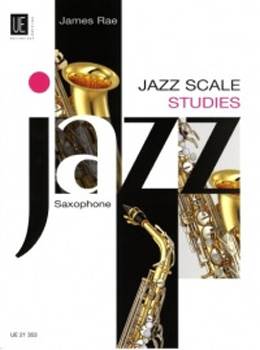 Jazz Scale Studies Saxophone Rae