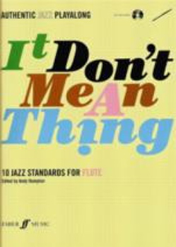 It Dont Mean A Thing Flute Book & Cd