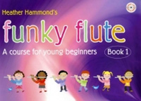 Funky Flute Book 1 Hammond Pupils Book & Cd