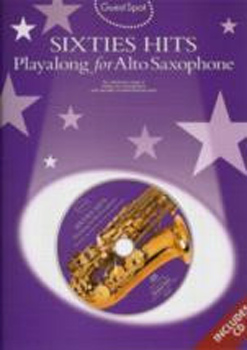Guest Spot 60s Hits Alto Saxophone Book & Cd