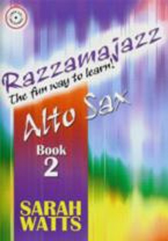 Razzamajazz Alto Saxophone Book 2 Watts Bk & Cd