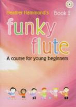 Funky Flute Book 2 Hammond Pupils Book & Cd
