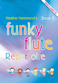 Funky Flute Repertoire Book 2 Hammond Pupil Bk&Cd
