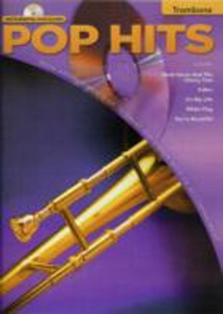 Pop Hits Instrumental Play-Along Trombone Bk & Cd