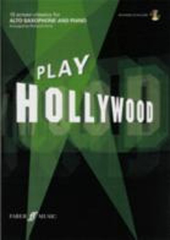 Play Hollywood Alto Saxophone Book & Cd