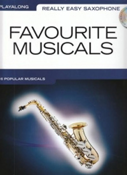 Really Easy Saxophone Favourite Musicals + Cd