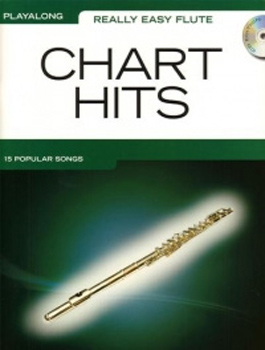 Really Easy Flute Chart Hits Book & Cd
