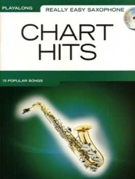 Really Easy Saxophone Chart Hits Book & Cd