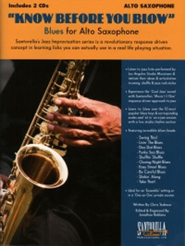 Know Before You Blow Blues for Alto Sax + Cd