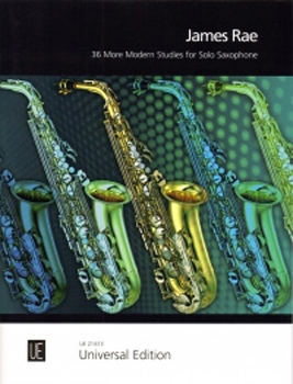36 More Modern Studies For Solo Saxophone Rae