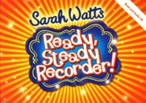 Ready Steady Recorder Watts Pupils Book +Cd