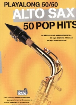 Playalong 50/50 Alto Sax 50 Pop Hits