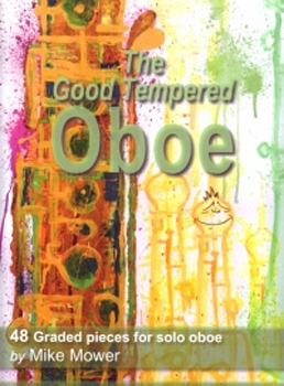 Mower The Good Tempered Oboe 48 Graded Pieces