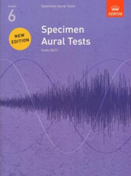 Specimen Aural Tests Revised 6 Abrsm