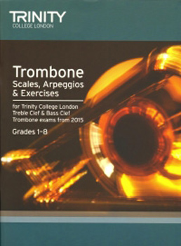 Trinity Trombone Scales & Arpeggios 2015