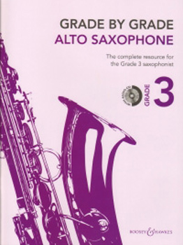 Grade By Grade Alto Saxophone Grade 3 Way + Cd
