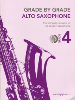Grade By Grade Alto Saxophone Grade 4 Way + Cd
