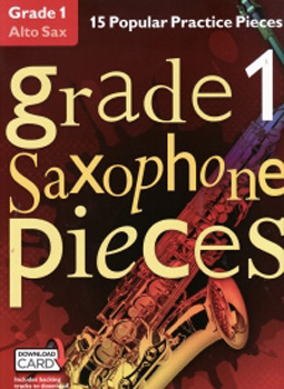 Grade 1 Saxophone Pieces Alto + online