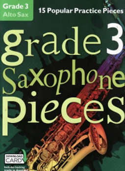Grade 3 Saxophone Pieces Alto + online