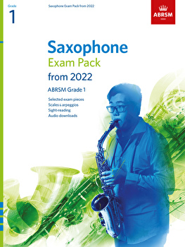 Saxophone Exam Pack from 2022 Grade 1 ABRSM