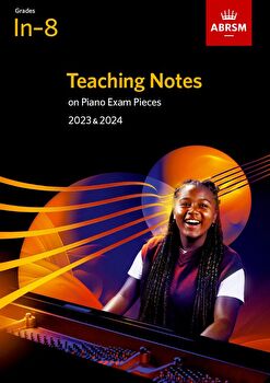 Teaching Notes On Piano Exam Pieces 2023-24 ABRSM