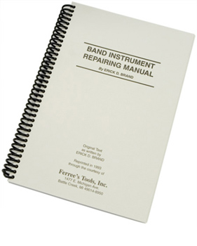 Erick Brand Band Instrument Repairing Manual