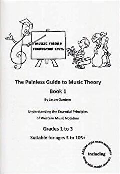 The Painless Guide To Music Theory - Jason Gardner