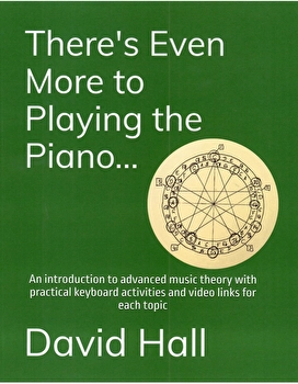 There's Even More To Playing The Piano... (Book 2)
